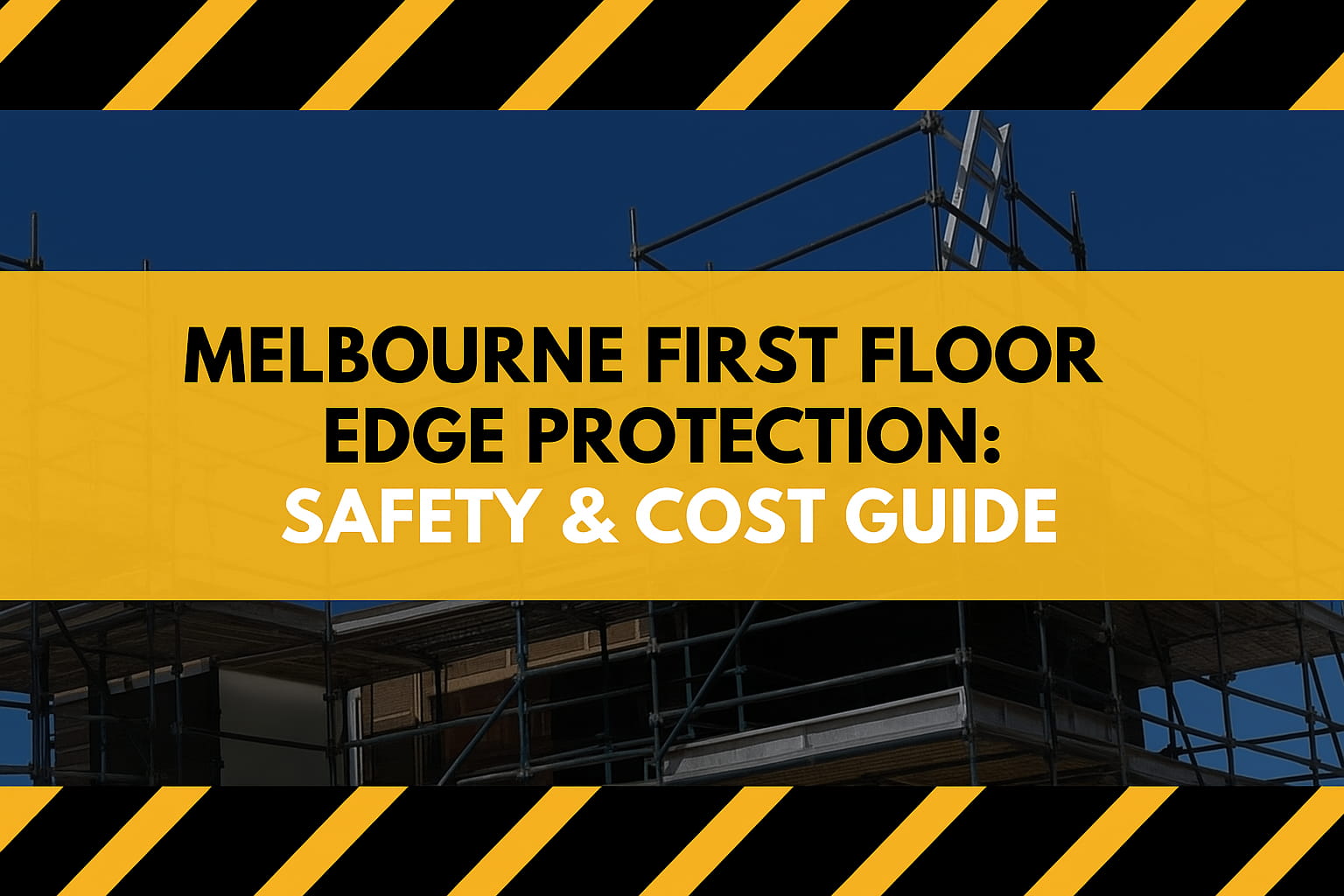 first-floor-edge-protection-in-melbourne